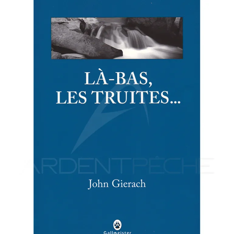 Là-bas les truites